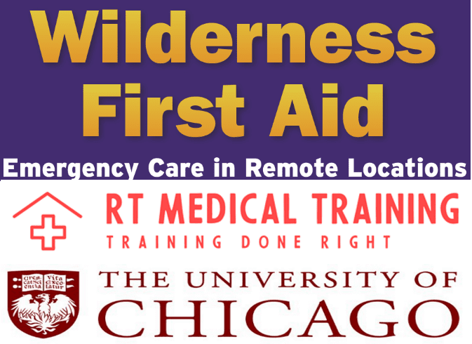 University of Chicago – Wilderness First Aid & CPR Bundle